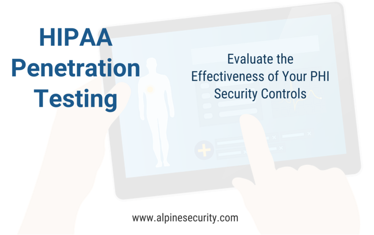 Alpine Security HIPAA Penetration Testing